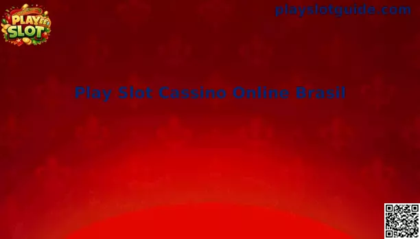 Play Slot Cassino Online Brasil
