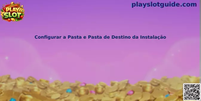 Configuración de carpeta y destino de instalación de Play Slot