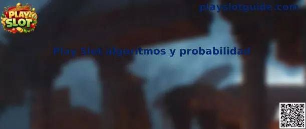 Explicación de Play Slot algoritmos y probabilidad