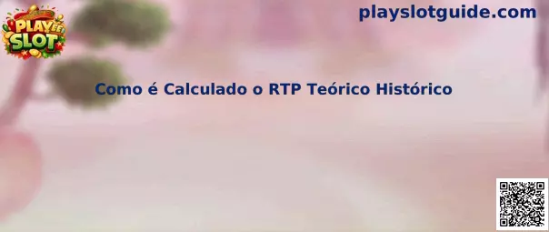 Explicación del cálculo del RTP teórico histórico