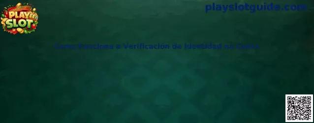 Como Funciona a Verificación de Identidad na Conta