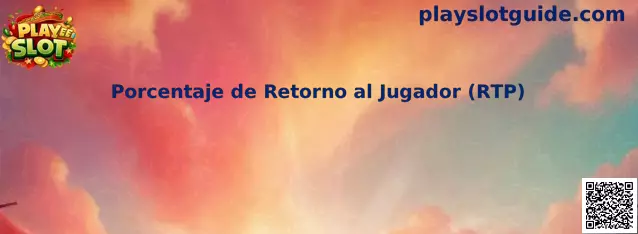 Porcentaje de Retorno al Jugador RTP