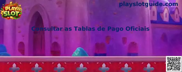 Consultar tablas de pago oficiales en Play Slot