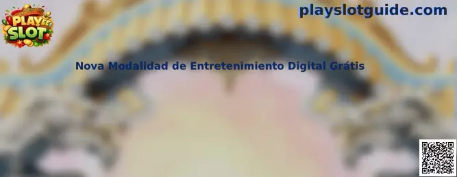 Nova Modalidad de Entretenimiento Digital Grátis