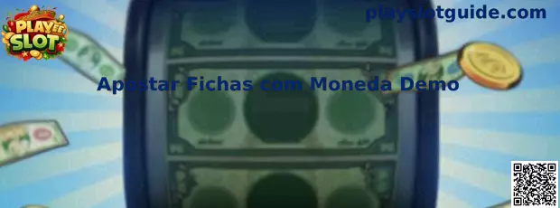 Apostar Fichas com Moneda Demo en Play Slot