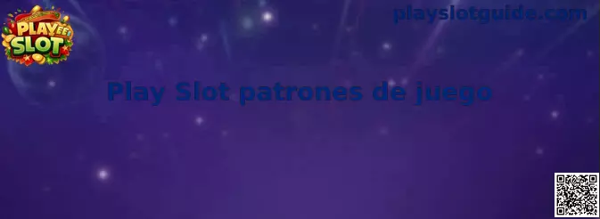 Explicación visual de Play Slot patrones de juego