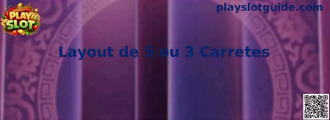 Layout de 5 ou 3 Carretes en Simulador Gratis