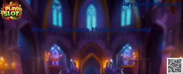 Nivel de Apuesta Mínimo Permitido en Play Slot