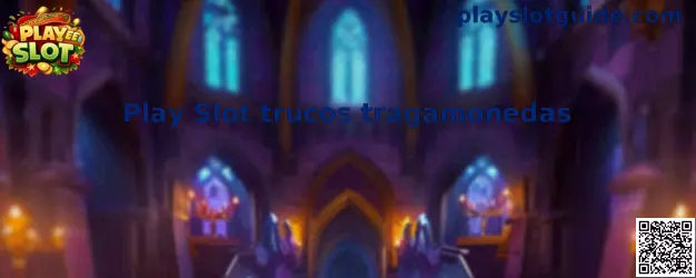 Explicación educativa sobre Play Slot trucos tragamonedas