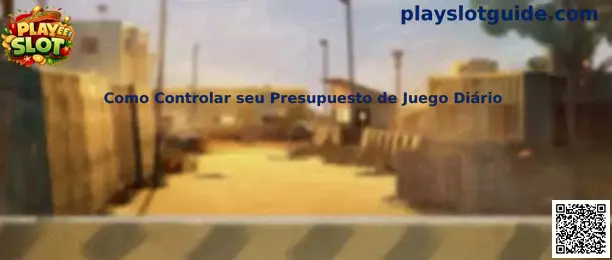 Control del presupuesto de juego diario